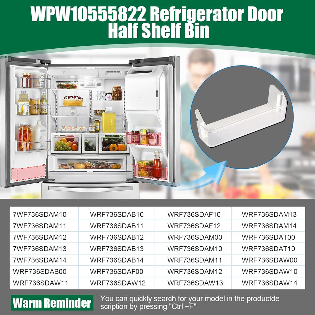 WPW10555822 Refrigerator Door Half Shelf Bin Compatible with Whirlpool WRF736SDAM12 WRF736SDAB12 WRF736SDAF12, W10555822 Fridge White Transparent Door Box Replace AP6022900 3021867 PS11756237